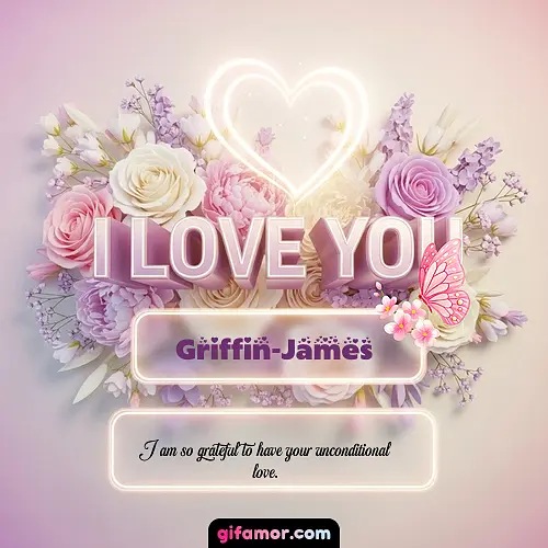 I Love You XXIV Griffin-James