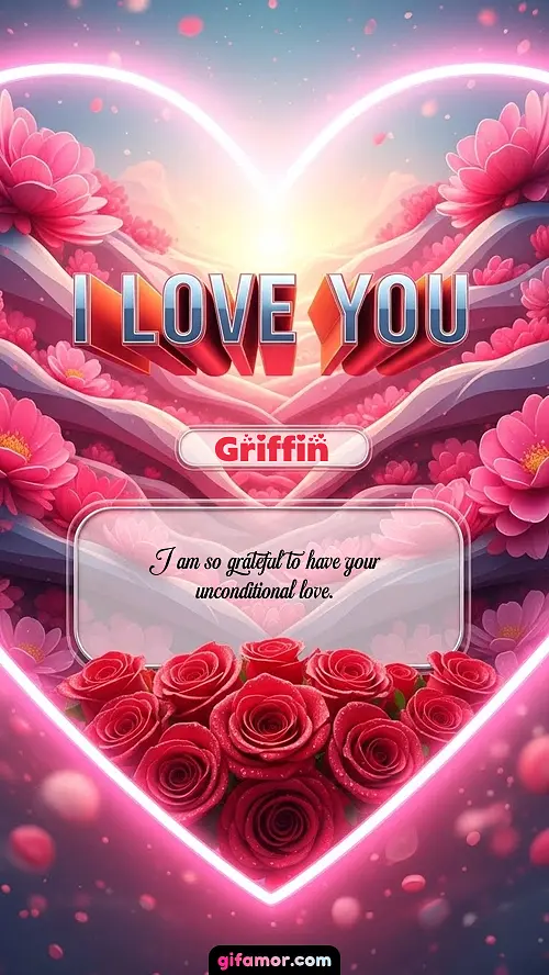 I Love You XXVI Griffin