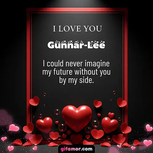 I love you I Gunnar-Lee