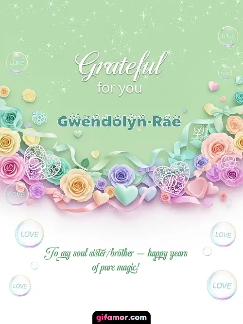 Grateful for you! III Gwendolyn-Rae